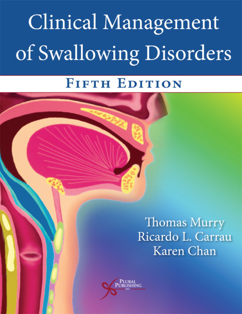 Clinical Management of Swallowing Disorders